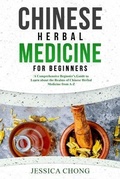 Cover: CHINESE HERBAL MEDICINE FOR BEGINNERS - Linda Wong