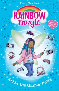 Abbildung von: Zelda the Gamer Fairy - ORCHARD BOOKS