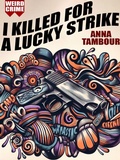 Cover: I Killed for a Lucky Strike - Black Cat Weekly