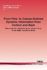 Enlarge image Cover: From Fine- to Coarse-Grained Dynamic Information Flow Control and Back - now publishers Inc