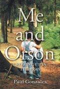 Cover: Me and Orson - Page Publishing, Inc.