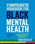 Cover: Unapologetic Workbook for Black Mental Health - New Harbinger Publications