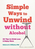 Cover: Simple Ways to Unwind without Alcohol - New Harbinger Publications