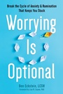 Cover: Worrying Is Optional - New Harbinger Publications