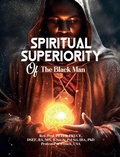 Cover: Spiritual Superiority of the Black Man - Rev. Prof. Peter Pryce, PhD