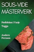 Cover: Sous-Vide Maesterverk - Anders Persson