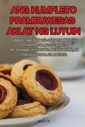 Cover: Ang Kumpleto Prambuwesas Aklat Ng Lutuin - Alberto Gil
