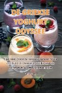 Abbildung von: de Griekse Yoghurt Odyssee - Emilia Barry
