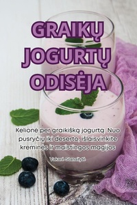 Abbildung von: GraikU JogurtU Odiseja - Vakare Stanaityte