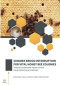 Cover: Summer Brood Interruption for Vital Honey Bee Colonies - Bee Publishing Limited