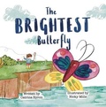 Cover: The Brightest Butterfly - The Rural Publishing Company