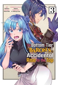 Enlarge image Cover: The Bottom-Tier Baron's Accidental Rise to the Top 3 (The Bottom-Tier Baron's Accidental Rise to the Top (manga), #3) - Kaiten Books LLC