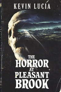 Enlarge image Cover: The Horror at Pleasant Brook - Crystal Lake Publishing