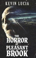 Cover: The Horror at Pleasant Brook - Crystal Lake Publishing