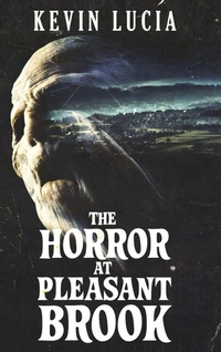 Enlarge image Cover: The Horror at Pleasant Brook - Crystal Lake Publishing