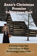 Cover: Anna's Christmas Promise (The Christmas In Ohio Anthology Collection) - Mt. Zion Ridge Press