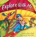 Cover: Explore With Me - Dunhill-Clare Publishing