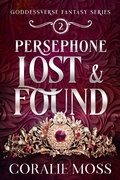 Cover: Persephone Lost & Found - Coralie Moss