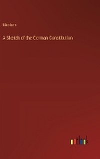 Enlarge image Cover: A Sketch of the German Constitution - Outlook Verlag