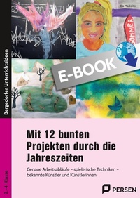 Abbildung von: Mit 12 bunten Projekten durch die Jahreszeiten - Persen Verlag