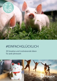 Bild vergrößern Bild: #einfachglücklich - Persen Verlag in der AAP Lehrerwelt GmbH