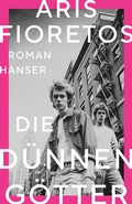 Cover: Die d&uuml;nnen G&ouml;tter - Hanser