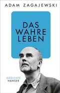 Cover: Das wahre Leben - Hanser
