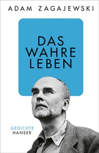 Abbildung von: Das wahre Leben - Hanser