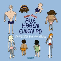 Abbildung von: Alle haben einen Po - Mein erstes Buch vom Körper (Pappbilderbuch) - Hanser