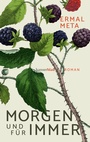 Cover: Morgen und für immer - hanserblau