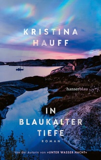 Abbildung von: In blaukalter Tiefe - hanserblau
