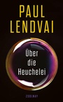 Cover: Über die Heuchelei - Zsolnay