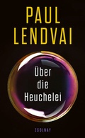 Cover: &Uuml;ber die Heuchelei - Zsolnay