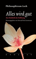 Cover: Alles wird gut - Zsolnay