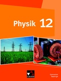 Cover: Physik - Gymnasium Bayern Sek II / Physik Bayern 12 - Buchner, C.C.