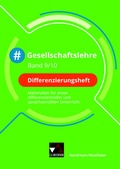 Cover: #Gesellschaftslehre - Nordrhein-Westfalen / #Gesellschaftslehre NRW Differenzierungsheft 9/10 - Buchner, C.C.