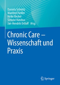Abbildung von: Chronic Care - Wissenschaft und Praxis - Springer