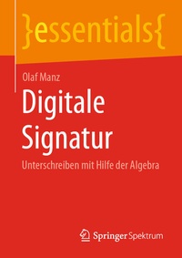 Abbildung von: Digitale Signatur - Springer Spektrum