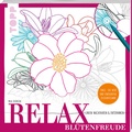Cover: Relax Bl&uuml;tenfreude - Linien nachfahren & entspannen - frechverlag GmbH