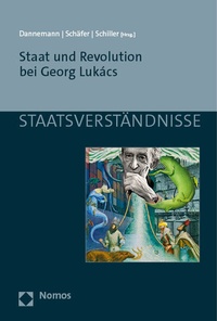 Abbildung von: Staat und Revolution bei Georg Lukács - Nomos