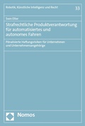 Cover: Strafrechtliche Produktverantwortung f&uuml;r automatisiertes und autonomes Fahren - Nomos