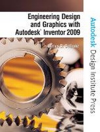 Enlarge image Cover: Engineering Design and Graphics with Autodesk Inventor 2009 - Peachpit Press Publications