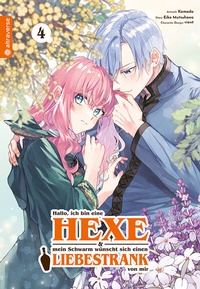 Abbildung von: Hallo, ich bin eine Hexe und mein Schwarm wünscht sich einen Liebestrank von mir 04 - Altraverse GmbH