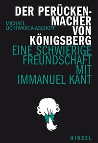 Abbildung von: Der Perückenmacher von Königsberg - Hirzel