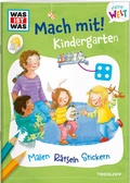 Cover: WAS IST WAS Meine Welt Mach mit! Kindergarten - Tessloff Verlag Ragnar Tessloff GmbH & Co. KG