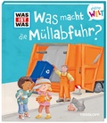 Cover: WAS IST WAS Meine Welt Band 13 Was macht die M&uuml;llabfuhr? - Tessloff Verlag Ragnar Tessloff GmbH & Co. KG