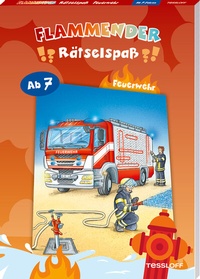 Abbildung von: Flammender Rätselspaß. Feuerwehr - Tessloff Verlag Ragnar Tessloff GmbH & Co. KG