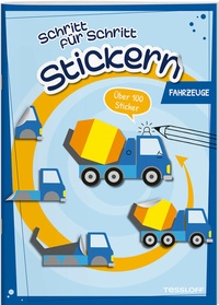 Abbildung von: Stickern Schritt für Schritt. Fahrzeuge - Tessloff Verlag Ragnar Tessloff GmbH & Co. KG
