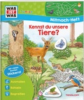 Cover: WAS IST WAS Junior Mitmach-Heft Kennst du unsere Tiere? - Tessloff Verlag Ragnar Tessloff GmbH & Co. KG