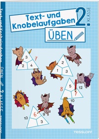 Abbildung von: Text- und Knobelaufgaben üben. 2. Klasse - Tessloff Verlag Ragnar Tessloff GmbH & Co. KG